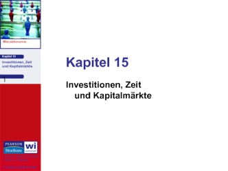 Investitionen, Zeit und Kapitalmärkte