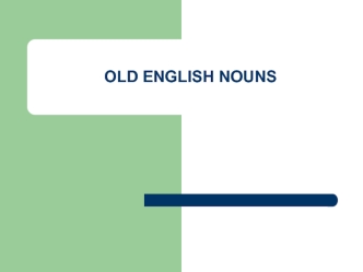 Old English Nouns