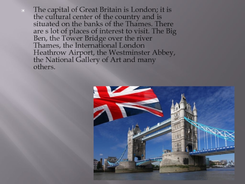 Лондон из кэпитал оф грейт британ. Great Britain презентация. Проект great Britain. Тема London is the Capital of great Britain. Проект на тему great Britain.