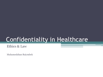 Confidentiality in Healthcare