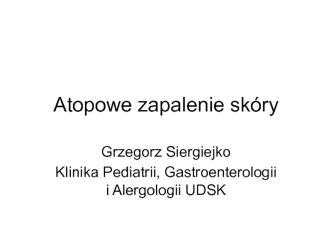 Atopowe zapalenie skóry