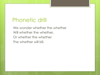 Phonetic drill