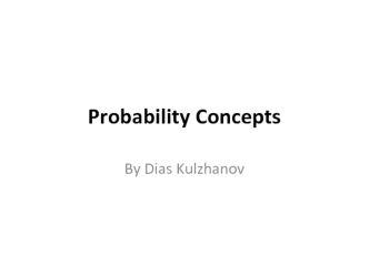 Probability Concepts