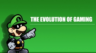 The evolution of gaming