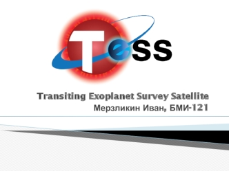 Tess - transiting exoplanet survey satellite