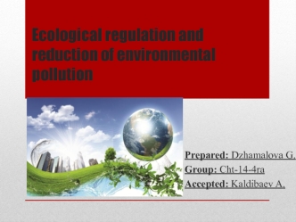 Ecological regulation and reduction of environmental pollution
