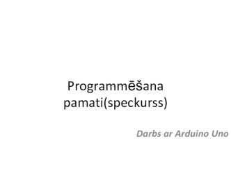 Programmēšana pamati (speckurss)