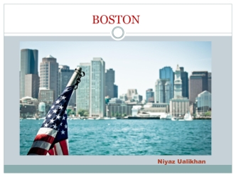 Boston is capital and largest city of the state Massachusetts