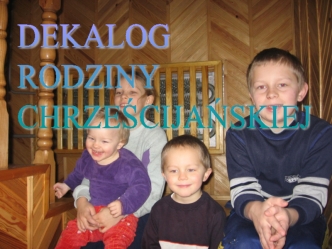 Dekalog rodziny chrześcijanskiej