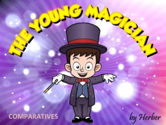 The young magician