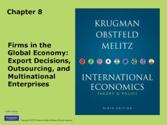 Firms in the Global Economy: Export Decisions, Outsourcing, and Multinational Enterprises