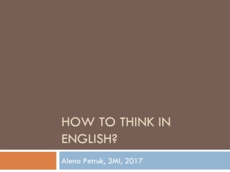 How to think in a foreign language