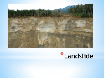 Landslide