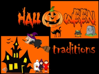 Halloween traditions with sound and animation