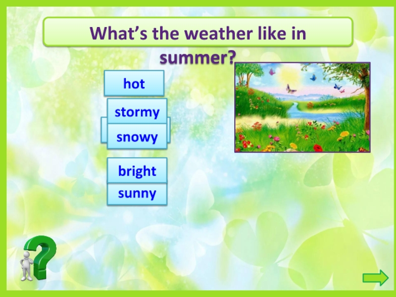 What is the weather like in summer. Weather презентация. What’s the weather like in Summer? 2 Кла. Weather and the Seasons. What’s the weather like in Russia ? Ответ.
