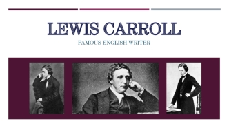 Lewis Carroll