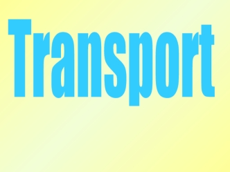 Transport