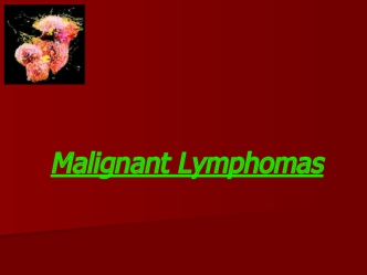 Malignant Lymphomas