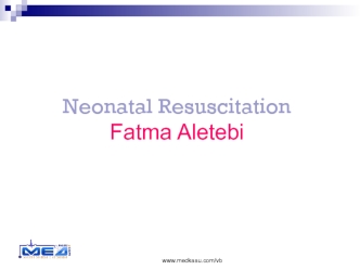 Neonatal resuscitation fatma aletebi