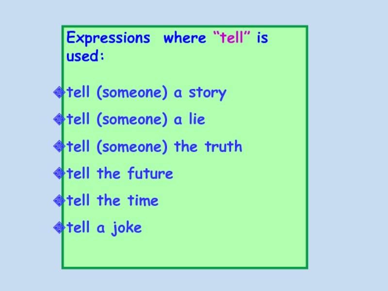 Tell tell sign