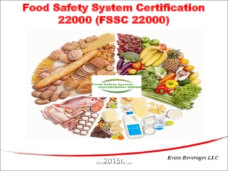 Food safety system certification 22000 (FSSC 22000)