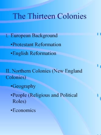 TQE Social Studies. The Thirteen Colonies