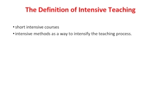 The definition of intensive teaching. (Лекция 1)