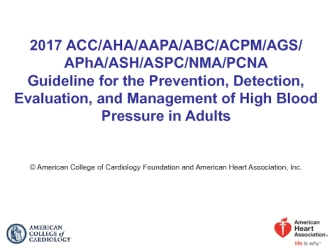 Guideline for the Prevention, Detection, Evaluation, and Management of High Blood Pressure in Adults