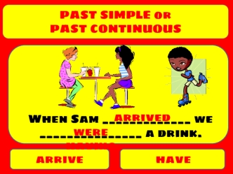 Past simple or past continuous