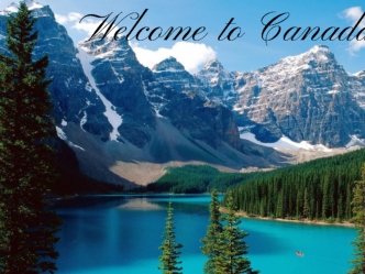 Welcome to Canada