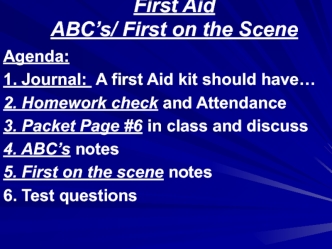 First Aid ABC’s/ First on the Scene