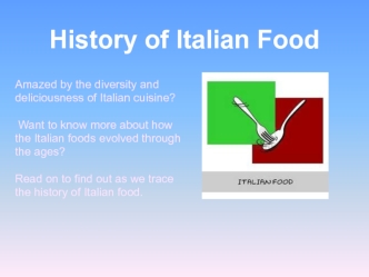 History of Italian Food