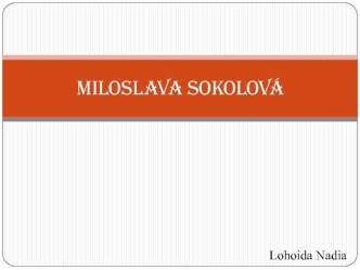 Miloslava Sokolová
