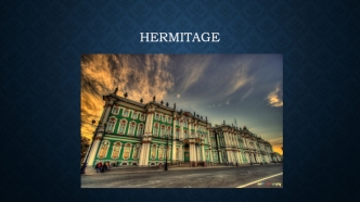 The state hermitage museum in Saint Petersburg