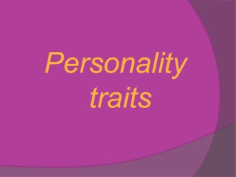 Personality traits