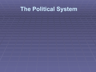 The political system. (Lesson 4)
