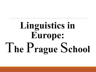 Linguistics in europe: the prague school