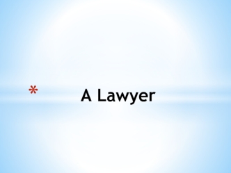 A Lawyer