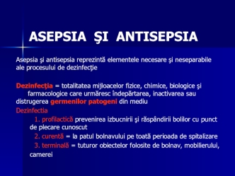 Asepsia şi antisepsia