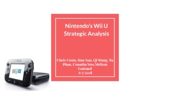 Nintendo’s Wii U Strategic Analysis