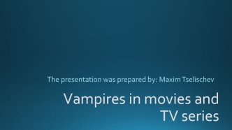 Vampires in movies and TV series