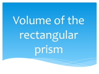 Volume of the rectangular prism