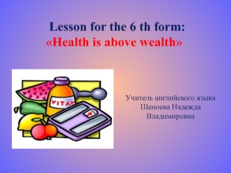 Health is above wealth