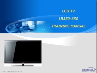 LCD TV LB350-650 Training manual. Inside of New Models