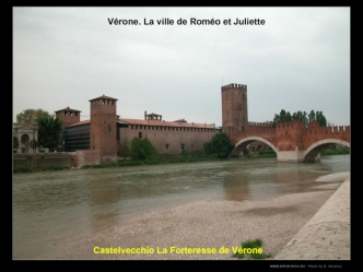 Vérone. La ville de Roméo et Juliette