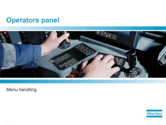 Operators panel. Menu handling