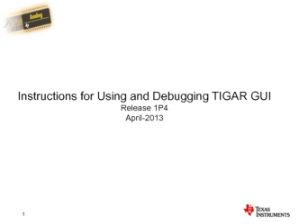 Instructions for Using and Debugging TIGAR GUI Release 1P4