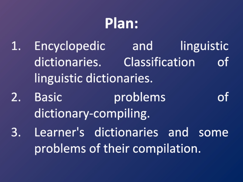 Dictionary compiling