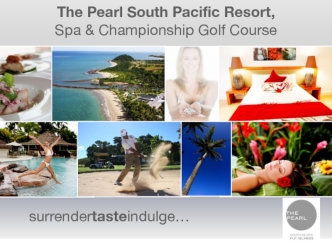 The Pearl South Pacific Resort, Spa & Championship Golf Course