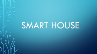 Smart House